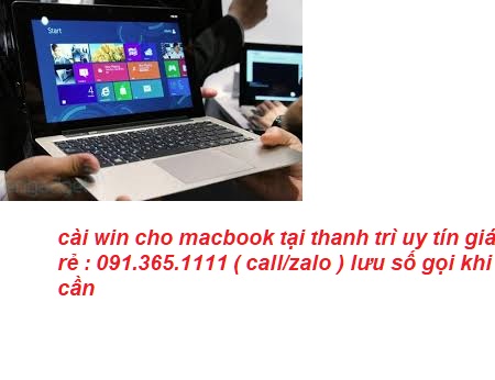 cài win cho macbook tại thanh trì uy tín cài win cho macbook tại thanh trì uy tín
