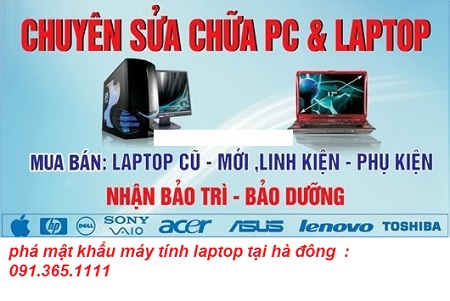phá mật khẩu laptop tại hà đông phá mật khẩu laptop tại hà đông