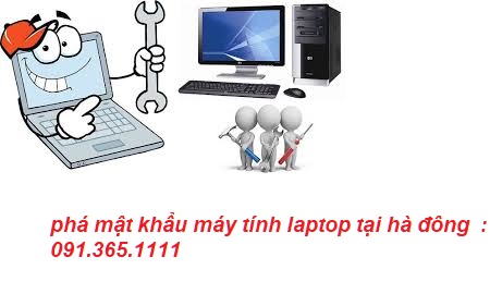 phá mật khẩu laptop tại nhà hà đông phá mật khẩu laptop tại nhà hà đông