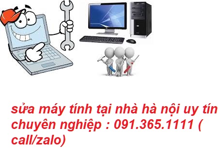 sửa máy tính tại nhà chuyên nghiệp sửa máy tính tại nhà chuyên nghiệp