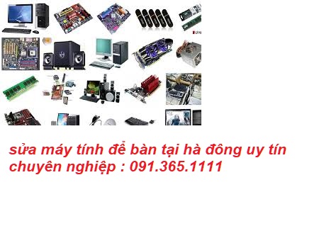 sửa máy tính để bàn tại nhà hà đông sửa máy tính để bàn tại nhà hà đông