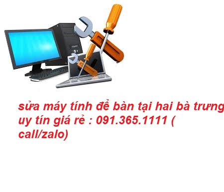 sửa máy tính để bàn tại hai bà trưng sửa máy tính để bàn tại hai bà trưng