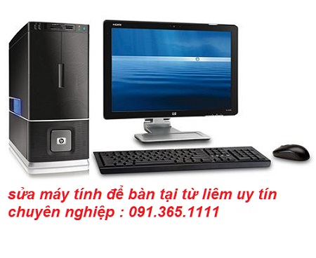sửa máy tính để bàn tại nhà từ liêm sửa máy tính để bàn tại nhà từ liêm