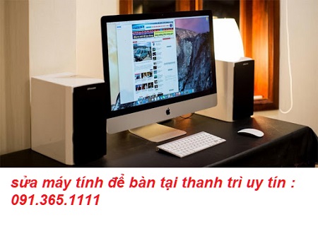 sửa máy tính để bàn tại thanh trì chuyên nghiệp sửa máy tính để bàn tại thanh trì chuyên nghiệp