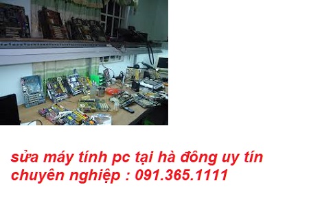 sửa máy tính pc tại hà đông uy tín sửa máy tính pc tại hà đông uy tín