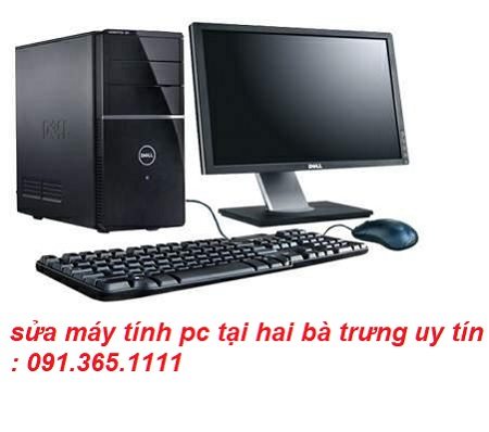 sửa máy tính pc tại hai bà trưng giá rẻ sửa máy tính pc tại hai bà trưng giá rẻ