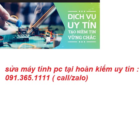 sửa máy tính pc tại hoàn kiếm giá rẻ sửa máy tính pc tại hoàn kiếm giá rẻ