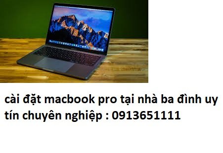 cài đặt macbook pro tại nhà ba đình giá rẻ
