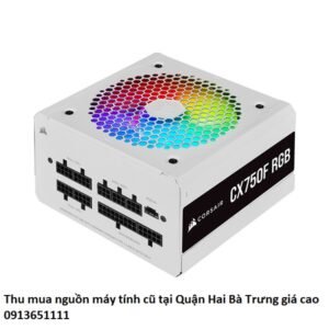 Thu mua nguồn máy tính cũ tại Quận Hai Bà Trưng giá cao